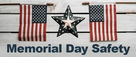 American Flag and a Star with text overlay Memorial Day Safety
